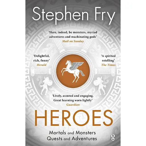 Heroes, Mortals and Monsters, Quests and Adventures - Стивен Фрай