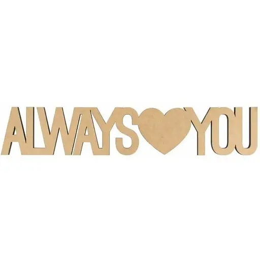 Заготовка напис Rosa Talent Always love You МДФ 45х8.5 см