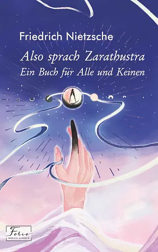 Also sprach Zarathustra. Ein Buch fur Alle und Keinen - Фрідріх Ніцше