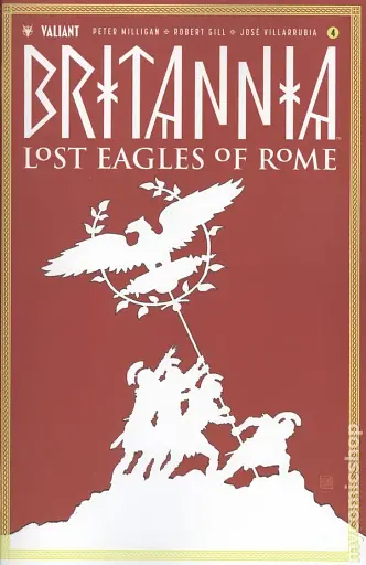 Britannia Lost Eagles of Rome (2018 Valiant) #4A