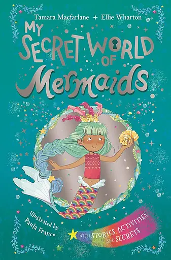 My Secret World of Mermaids. Lockable story and activity book
