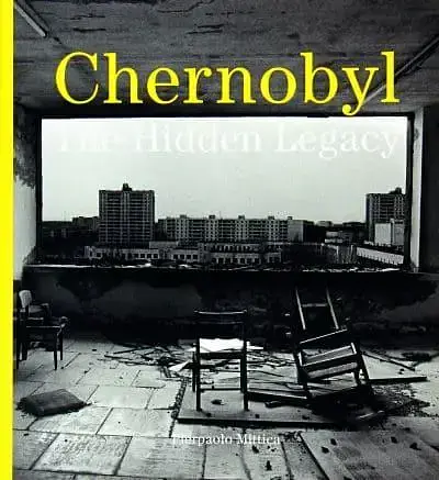 Chernobyl. The Hidden Legacy
