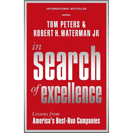 In Search of Excellence: Lessons from America's Best-Run Companies - Том Пітерс - фото 1