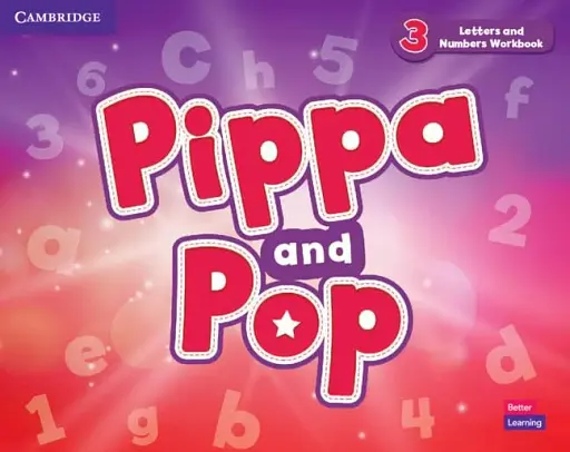 Pippa and Pop 3 Letters and Numbers Workbook British English