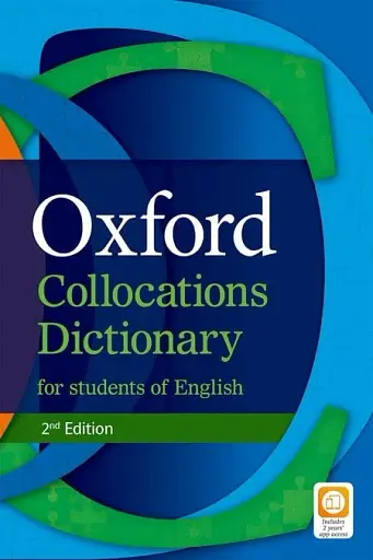 Oxford Collocations Dictionary for Students of English. 2nd Edition