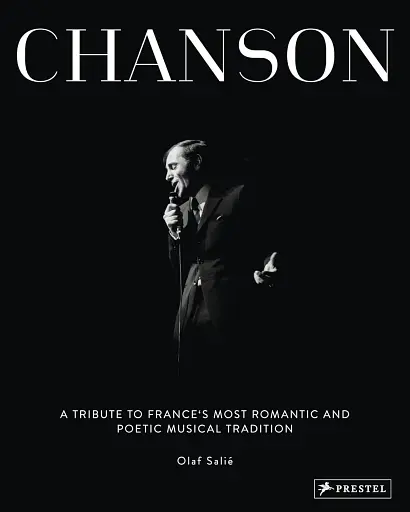 Chanson. A Tribute to France's Most Romantic and Poetic Musical Tradition