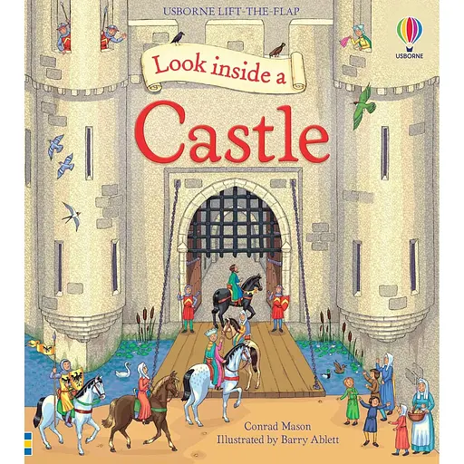 Look Inside a Castle - Конрад Мэйсон