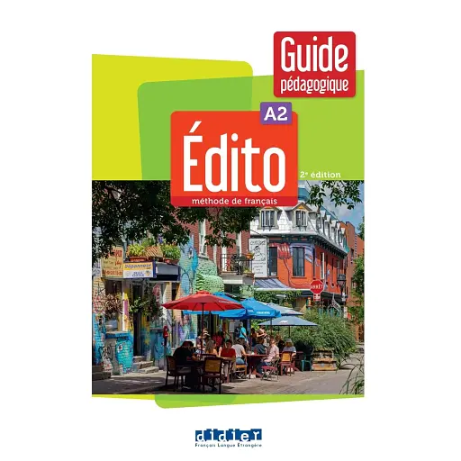 Edito A2 2e Edition Guide pédagogique - фото 1