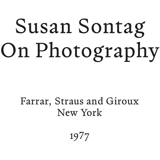 Про фотографию - Сьюзен Зонтаг - фото 3
