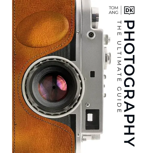 Photography. The Ultimate Guide - Том Енг - фото 1