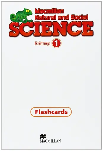Macmillan Natural and Social Science 1 Flashcards