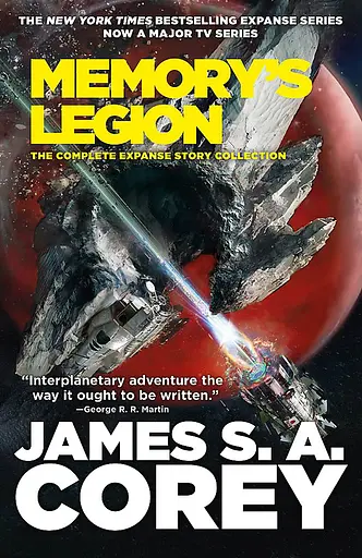 The Expanse Story Collection Memory's Legion - Джеймс С. А. Кори - фото 1