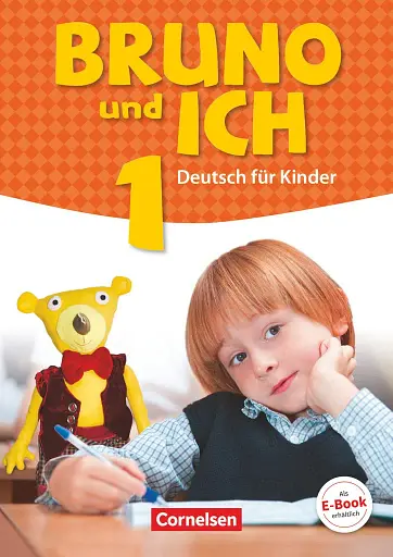 Bruno und ich 1 Schülerbuch mit Audios online