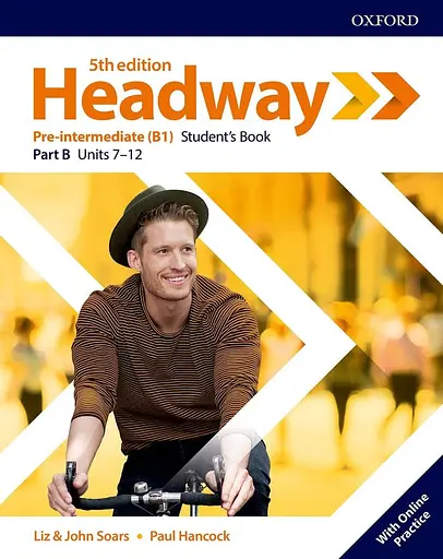 Headway: Pre-Intermediate: Student's Book B with Online Practice. Fifth Edition