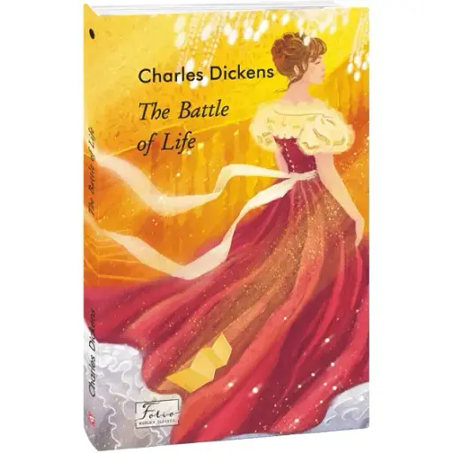 Книга The battle of life. Folio World's Classics - Charles Dickens (Чарлз Диккенс) (Folio) (англ.) - фото 1
