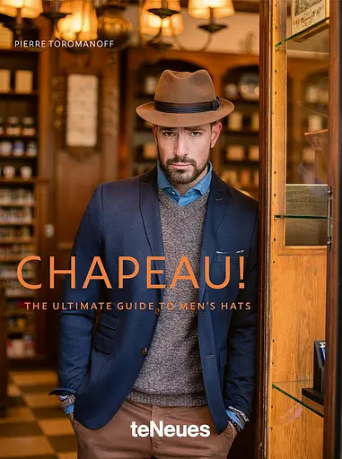 Chapeau! The Ultimate Guide to Men's Hats