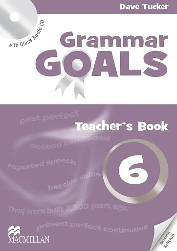 Grammar Goals. Level 6. Teacher's Book Pack