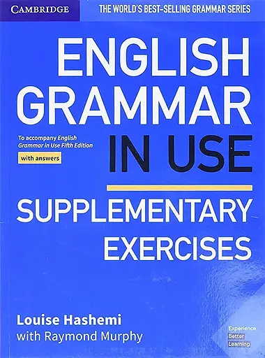 English Grammar in Use 5th Edition. Supplementary Exercises with answers