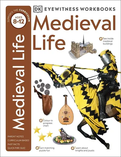 Eyewitness Workbooks. Medieval Life