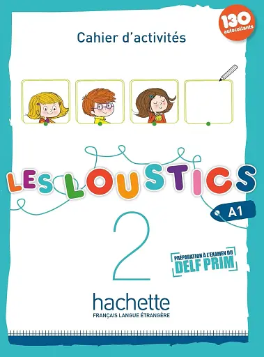Les Loustics. Niveau 2. Cahier d'activites A1 + CD audio
