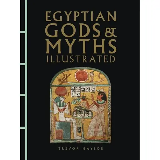 Egyptian Gods Myths Illustrated - фото 1