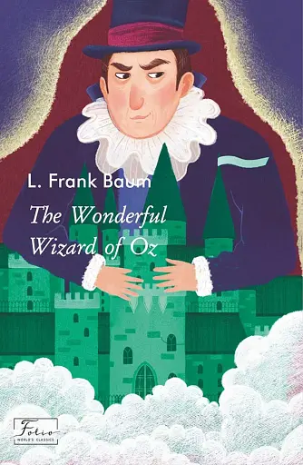 The Wonderful Wizard of Oz