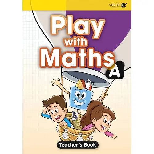 Play with Maths A. Teaher's book