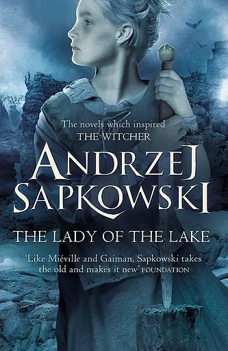 The Lady of the Lake. The Witcher Book 5