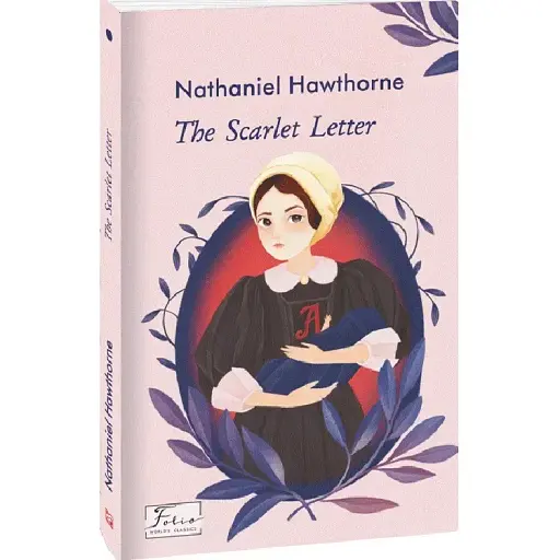 Книга The Scarlet Letter - Натаніель Готорн, Nathaniel Hawthorne (Folio) (англ.)