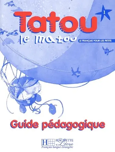 Tatou le matou. Niveau 1. Guide pe'dagogique