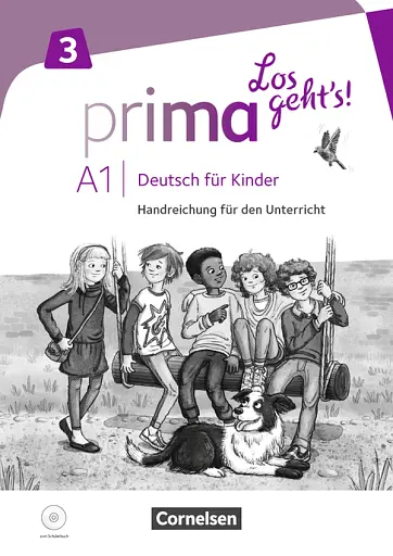 Prima Los geht's! A1. Band 3. Handreichung