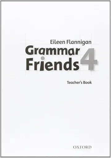 Grammar Friends 4. Teacher's Book