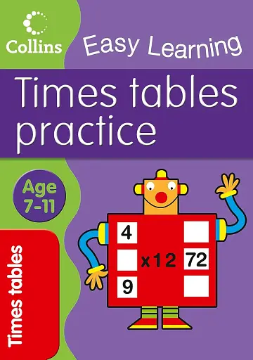 Times Tables Practice. Collins Easy Learning. Age 7-11