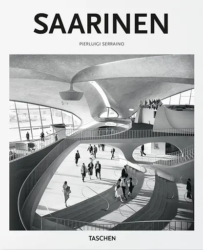 Eero Saarinen 1910-1961. A Structural Expressionist