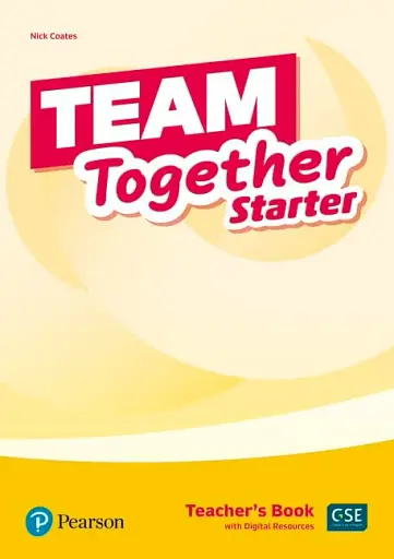 Team Together Starter. Teacher's Book + Digital Resources