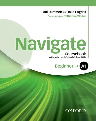 Navigate Beginner A1 Coursebook with DVD and Oxford Online Skills Program