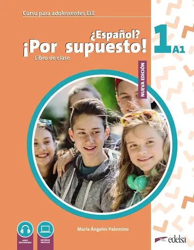 ¿Español? ¡Por supuesto! 1 (A1) Libro Del Alumno