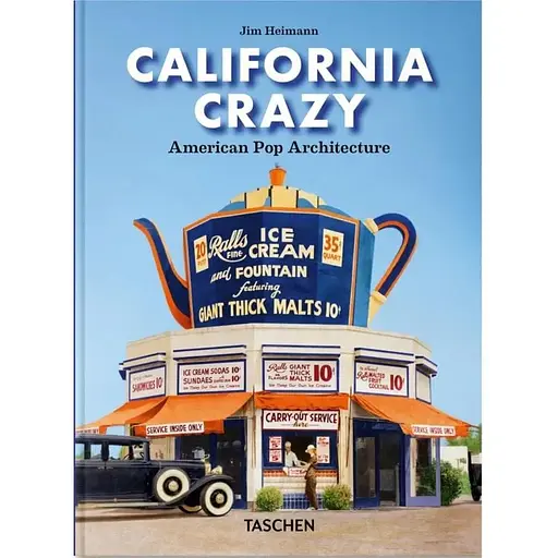 California Crazy. American Pop Architecture. 45th Edition - фото 1