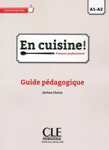 En Cuisine! A1-A2 Guide pédagogique