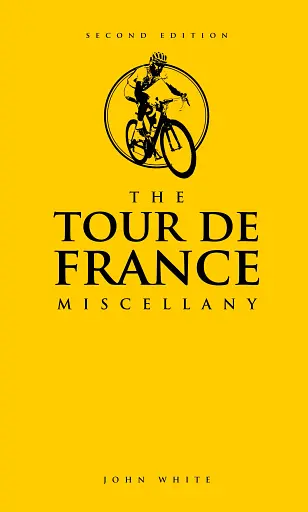 The Tour de France Miscellany