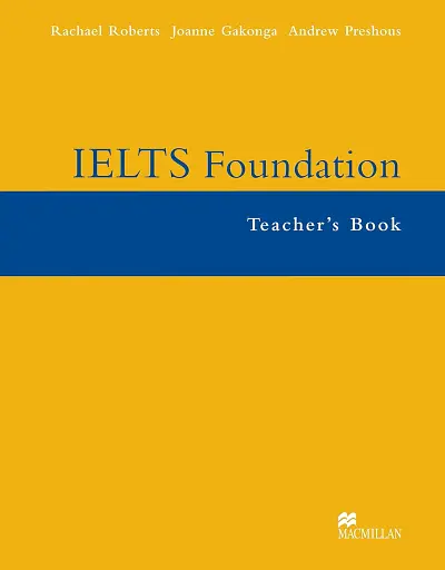 IELTS Foundation. Teachers Book