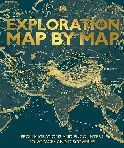 Exploration Map by Map: From Migrations and Encounters to Voyages and Discoveries