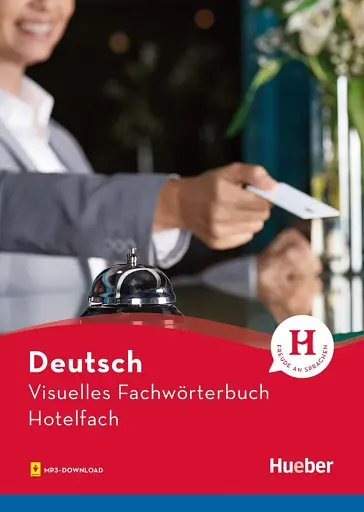 Visuelles Fachworterterbuch Hotelfach. Buch mit Audios online