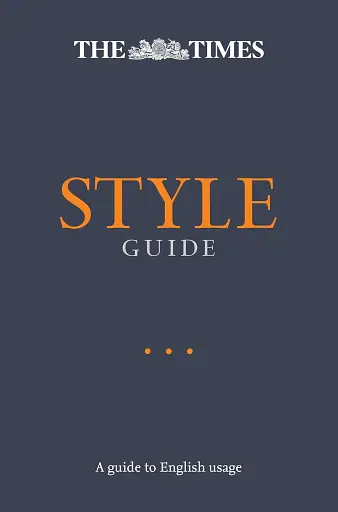 The Times Style Guide 2nd Edition