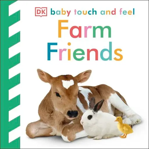 Baby Touch and Feel. Farm Friends