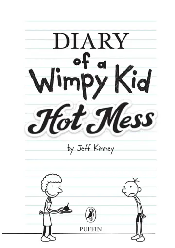 Diary of a Wimpy Kid: Hot Mess (Book 19)