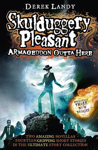 Skulduggery Pleasant: Armageddon Outta Here