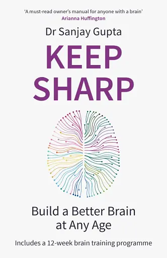 Keep Sharp: Build a Better Brain at Any Age