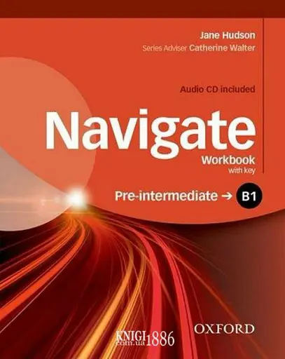 Navigate. Pre-Intermediate B1. Workbook With CD