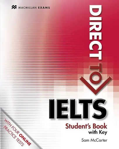 Direct to IELTS. Student's Book With Key & Webcode Pack